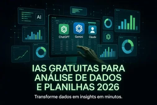 As Melhores IAs Gratuitas para Análise de Dados, Planilhas e Pesquisa em 2026 – Comparativo de ferramentas de dados