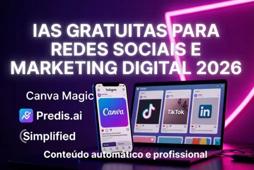 IAs Gratuitas para Redes Sociais e Marketing Digital em 2026 – Ferramentas de IA para marketing