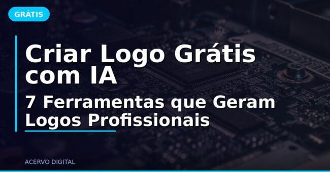 Criar Logo Grátis com IA – 7 Ferramentas que Geram Logos Profissionais