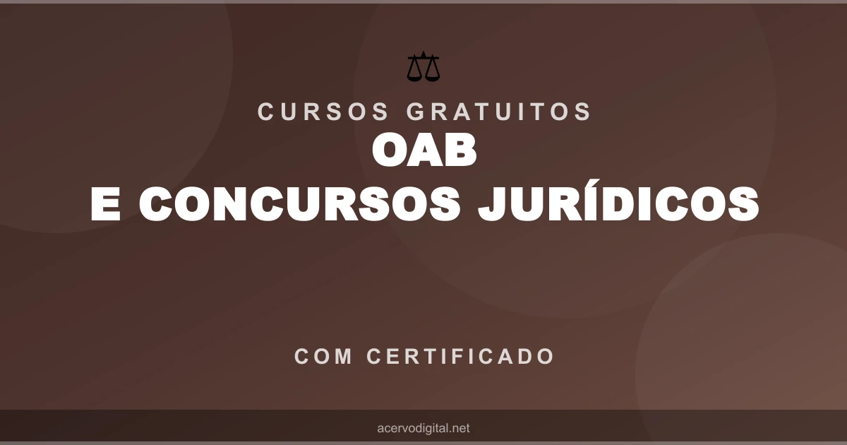 Cursos gratuitos para OAB e concursos juridicos com certificado