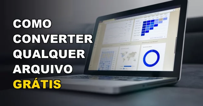 Como Converter Qualquer Arquivo Online Grátis