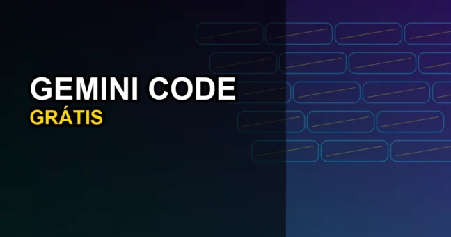 Imagem destacada do post Gemini Code Assist e Gemini CLI Grátis para Programar